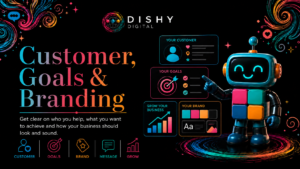Customers, Goals & Branding